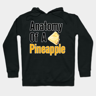 Anatomy of a Pineapple Hoodie